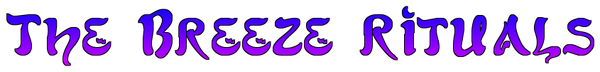 The Breeze Rituals